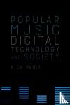 Prior - Popular Music, Digital Technology and Society