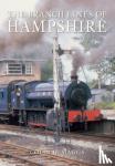Maggs, Colin G - Branch Lines of Hampshire