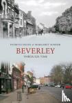 Deans, Patricia, Sumner, Margaret - Beverley Through Time