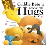 Freedman, Claire - Cuddle Bear's Book of Hugs