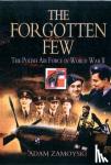 Zamoyski, Adam - The Forgotten Few