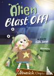 Jones, Cath - Alien Blast Off! - (Brown Chapter Reader)