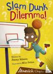 Moore, Jenny - Slam Dunk Dilemma!