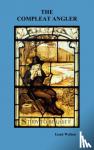 Walton, Izaak - The Compleat Angler