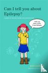 Lambert, Kate - Can I tell you about Epilepsy?