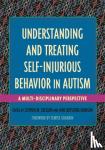  - Understanding and Treating Self-Injurious Behavior in Autism