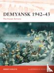 Forczyk, Robert - Demyansk 1942-43