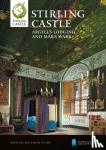 Historic Scotland - Stirling Castle