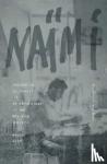 Naïmi, Kadour - Freedom in Solidarity - My Experiences in the May 1968 Uprising