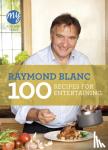 Blanc, Raymond - My Kitchen Table: 100 Recipes for Entertaining
