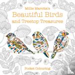 Marotta, Millie - Millie Marotta's Beautiful Birds and Treetop Treasures Pocket Colouring