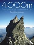 Wynne-Jones, Dave - 4000m - Climbing the Highest Mountains of the Alps