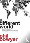 Bowyer, Phil - A Different World