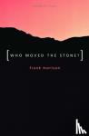 Morison, Frank - Authentic Classics: Who Moved the Stone?