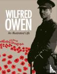 Potter, Jane - Wilfred Owen - An Illustrated Life
