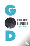 Ward, Keith - God - A Guide for the Perplexed
