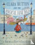 de la Haye, Amy - Clara Button & the Magical Hat Day