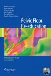  - Pelvic Floor Re-education - Principles and Practice