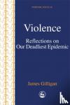 Gilligan, James - Violence