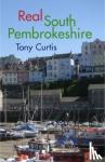 Curtis, Tony - Real South Pembrokeshire