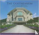 Hasler, Hans - The Goetheanum - A Guided Tour Through the Building, Its Surroundings and Its History