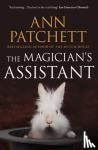 Patchett, Ann - The Magician’s Assistant