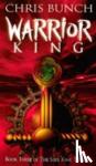 Bunch, Chris - Warrior King