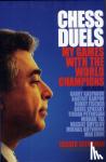 Seirawan, Yasser - Chess Duels - My Games with the World Champions