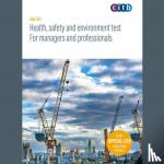  - Health, Safety and Environment test for Managers and Professionals
