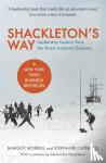 Morrell, Margot, Capparell, Stephanie - Shackleton's Way - Leadership Lessons from the Great Antarctic Explorer