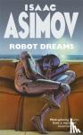 Asimov, Isaac - Robot Dreams