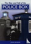 Bunker, John - The Rise and Fall of the Police Box