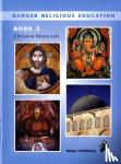 Moorcroft, Christine - Badger Religious Education KS2: Pupil Book for Year 4