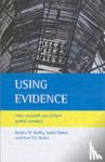 Nutley, Sandra M. (University of St Andrews), Walter, Isabel (ESRC Research Unit for Research Utilisation, University of St Andrews), Davies, Huw T.O. (Department of Management, University of St Andrews) - Using evidence - How research can inform public services