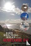 Wilson, Reverend Dr John - Birdwatching Walks Around Morecambe Bay