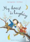 Lagercrantz, Rose - My Heart is Laughing