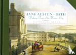 Reeve, Katharine - Jane Austen In Bath - Walking Tours of the Writer's City