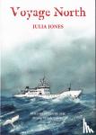 Jones, Julia - Voyage North