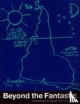  - Beyond the Fantastic