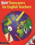 Punja, Camilla, Pelteret, Cheryl - Timesavers for English Teachers