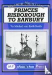 Mitchell, Vic, Smith, Keith - Princes Risborough to Banbury