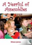 Jones, Eileen - A Yearful of Assemblies