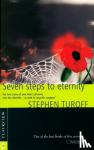 Turoff, Stephen - Seven Steps to Eternity - The True Story of One Man's Journey into the Afterlife