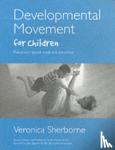 Sherborne, Veronica - Developmental Movement for Children