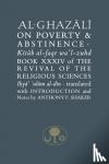 al-Ghazali, Abu Hamid - Al-Ghazali on Poverty and Abstinence - Book XXXIV of the Revival of the Religious Sciences
