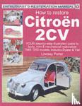 Porter, Lindsay - Citroen 2cv, Enthusiast’s Restoration Manual