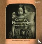 Stevenson, Sara, Morrison-Low, A. D. - Scottish Photography: The First Thirty Years