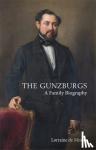 Meaux, Lorraine de - The Gunzburgs - A Family Biography
