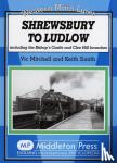 Mitchell, Vic, Smith, Keith - Shrewsbury to Ludlow