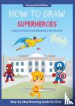 Media, Thomas - How to Draw Superheroes